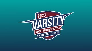 Varsity Studio Show - 29th March 2023 - Cardiff Met  v University of Bath