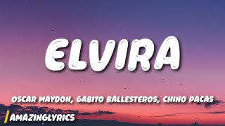 Oscar Maydon, Gabito Ballesteros, Chino Pacas - Elvira