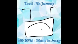 Kool (vs Jeremy)