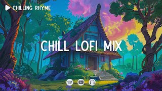 Chill lofi mix 📚 Chill beats ~ Lofi chill mix ~ [ Lofi hip-hop ]