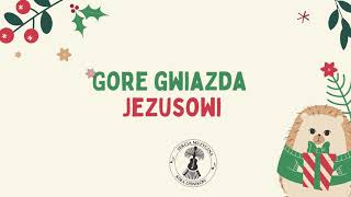 Gore gwiazda Jezusowi - Sekcja Muzyczna Koła Leśników (koncert wigilijny 2019)