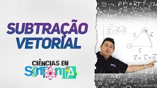 Subtração Vetorial