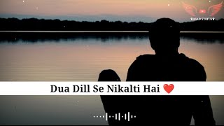 Dua Dill Se Nikalti Hai ❤️ Sad Shayari Emotional Shayari WhatsApp Status Video || Asad Status