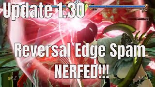 Patch 1.30 - Reversal Edge Nerf Incoming | Soul Calibur 6