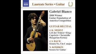 Gabriel Bianco - 'Guitar Recital' full album on Naxos