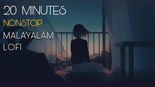 20 mins of malayalam aesthetic lofi songs // emotion bgm