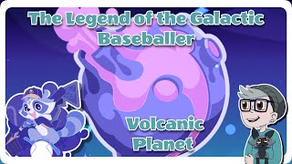 Volcanic Planet : The Legend of the Galactic Baseballer : Honkai Star Rail