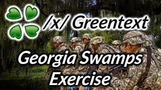 4Chan Story - Georgia Swamps Exercise - /x/ Greentext