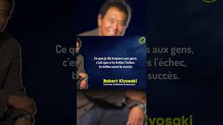 Écoutez ce conseil sage de Robert Kiyosaki pour ne pas le regretter plus tard #shorts #citations