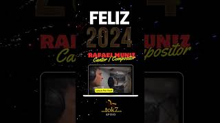 Rafael Muniz - Feliz 2024 @RadioTok7