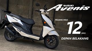 UPGRADE | SUZUKI AVENIS 125 PASANG VELG 12 INCH DEPAN DAN BELAKANG