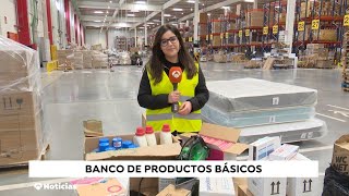 25/5/24 - El primer banco de productos básicos no alimentarios