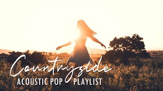 🎧🌻 Countryside - Calm acoustic pop songs | 1 hour Epidemic Sound acoustic playlist