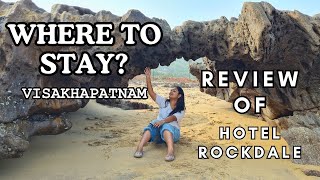 Review of Hotel Rockdale Visakhapatnam | Where to Stay in Visakhapatnam?