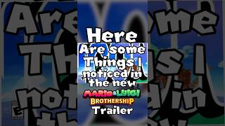 Some Things I Noticed in The New Mario & Luigi: Brothership Trailer! 😯