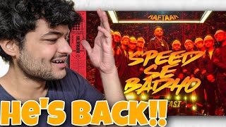 RAFTAAR - Speed Se Badho (Going Fast) | Yash Reacts