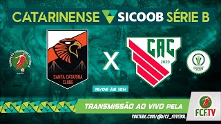 AO VIVO - SANTA CATARINA x ATLÉTICO CATARINENSE - CATARINENSE SICOOB SÉRIE B 2024