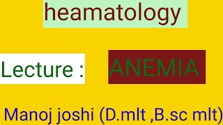 lecture: Anemia ( anaemia) / classification of anemia