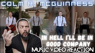 Colm R. McGuinness - In Hell I'll Be In Good Company (The Dead South Cover) - First Time Reaction