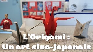 L'origami : l'Art du pliage.