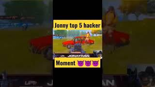 Jonny top 5 hacker Moment 🥶👿👿#shorts #bgmi #pubgmobile #pubg #jonathan