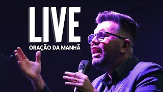 ORAÇÃO DA MANHÃ - TER (26/07/2022)