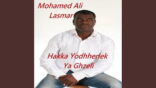 Hakka Yodhherlek Ya Ghzeli