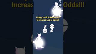 Using 2018 Pokémon for Increased Lucky Odds!!! #pokémon #pokemon #pokemongo #niantic