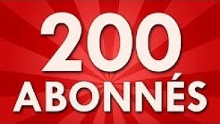 200 ABONNES MERCI A TOUS !