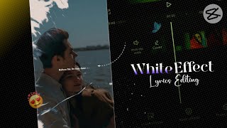 Viral White Effect Lyrics Video Editing - How To Make Viral Lyrics Video - Capcut 🔥