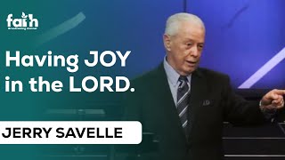 JOY IN THE LORD - JERRY SAVELLE