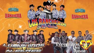 Los Rancheros de Rio Maule, Los Lumaquinos Alegres, Los Peregrinos del Amor Mix Cumbia Y Rancheras