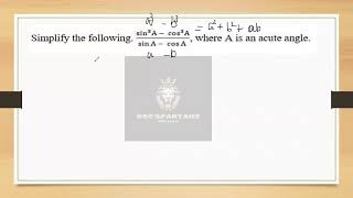 simplify the following sin^3 A-cos^3 A/sinA-Cos A where A is an acute angle#ssccgl #malayalam