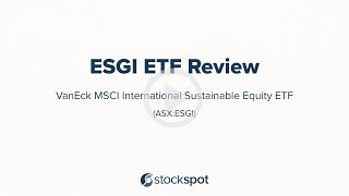 Stockspot Review ESGI ETF (VanEck MSCI International Sustainable Equity)