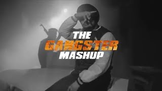 The Gangsters Mashup | Sidhu Moose Wala X Shubh |