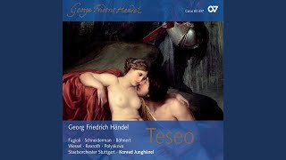 Handel: Teseo, HWV 9 / Act III - A te mia bella sempre omai dedal, sarà