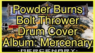 Bolt Thrower - Powder Burns - Drum Cover #drumcover #drumming #metalmusic #metaldrummer #musician