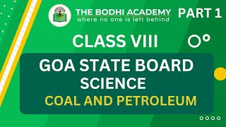 GOA BOARD || CLASS 8 || CHAPTER 3 || COAL AND PETROLEUM || PART 1