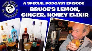 Bruce's LEMON, GINGER, HONEY ELIXIR! Great boost for your immune system!