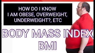 What is Body Mass Index{BMI} and what does it do??