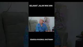 Ya Allah Ampuni segala dosa dosa Alm dan terima amal ibadahnya ya Allah, WAK MEN WARINTIL BOBO