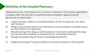 Hospital Pharmacy and its Organisation UNIT-I