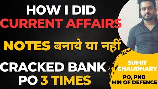 Current Affairs Strategy | How to prepare current affairs | Bank PO Experience |How I made GK Notes