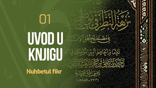 01 Uvod u knjigu | Nuhbetul fikr | dr. Zijad Ljakić