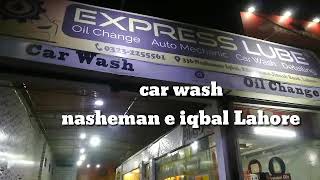 Car wash (Add) express lube Lahore 2019