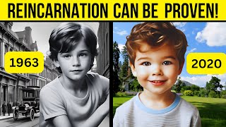 top 10 Incredible Stories That Could Prove REINCARNATION real