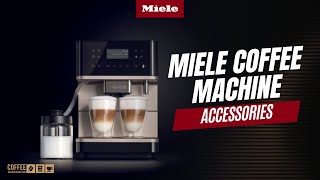 Essential Miele Coffee Machine Accessories: Elevate Your Brew - Coffee Warehouse