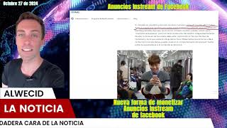 Nueva forma de monetizar Facebook con Anuncios Instream de facebook   2025