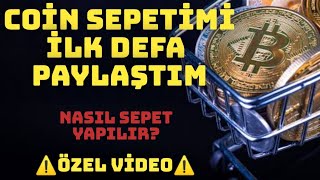 COİN SEPETİMİ İLK DEFA AÇIKLADIM ⚠️ NASIL COİN SEPETİ YAPILIR? #coin #coinsepet #crypto