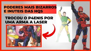 Os Poderes mais bizarros e inúteis dos quadrinhos - Top 5 personagens inúteis e bizarros das HQS